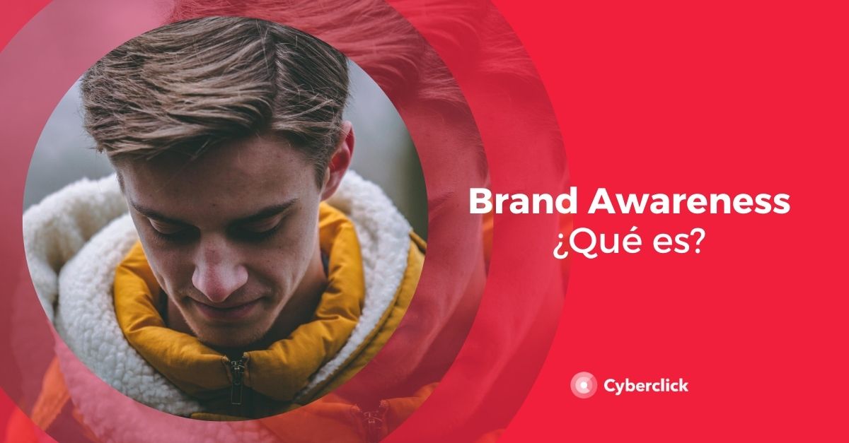 Qu Es El Brand Awareness